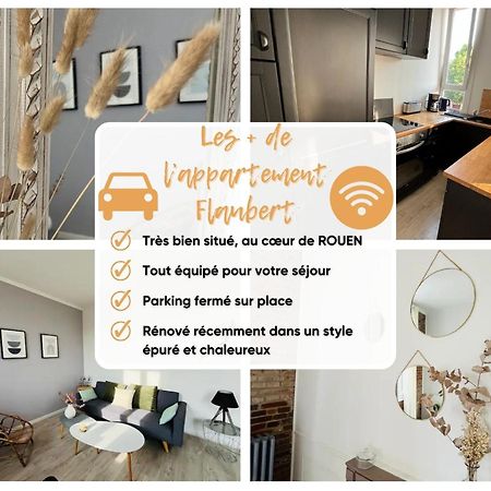 Le Flaubert, Appartement Et Parking En Centre Ville روان المظهر الخارجي الصورة
